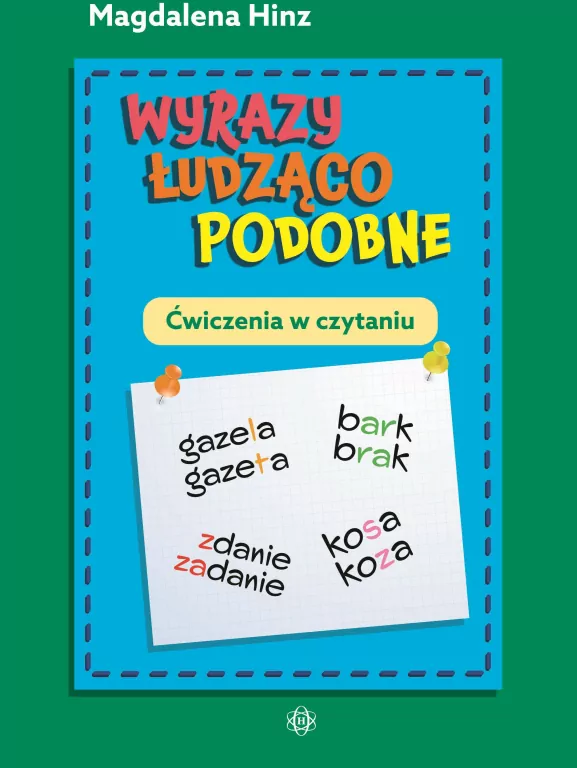 Wyrazy łudząco podobne. Ćwiczenia w czytaniu - tantis.pl