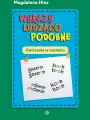 Wyrazy łudząco podobne. Ćwiczenia w czytaniu - tantis.pl