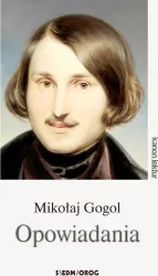 Opowiadania. Mikołaj Gogol. Kanon lektur