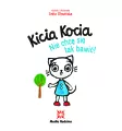 Kicia Kocia. Nie chcę się tak bawić - tantis.pl