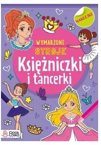 Księżniczki i tancerki. Kolorowanki z naklejkami - tantis.pl