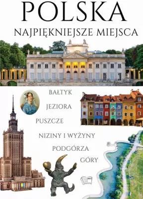 Polska Najpiękniejsze miejsca