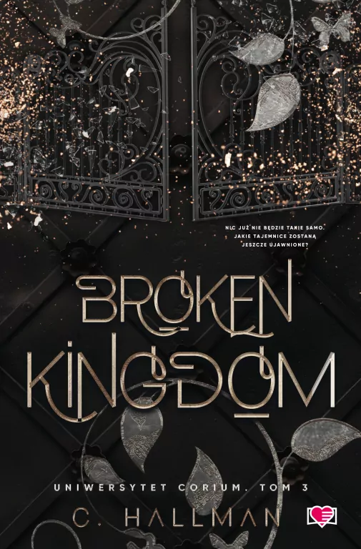 Broken Kingdom. Uniwersytet Corium. Tom 3 - tantis.pl