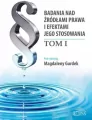 Badania nad źródłami prawa i efektami jego stosowania. Tom 1 - tantis.pl