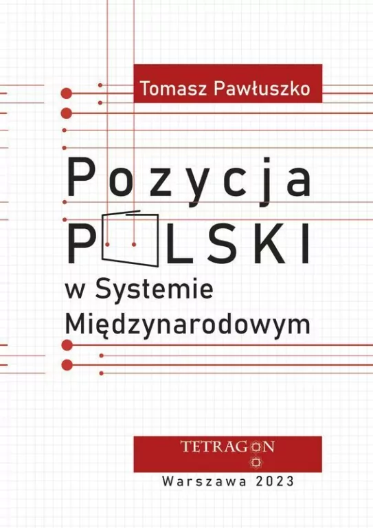 Pozycja Polski w systemie międzynarodowym - tantis.pl