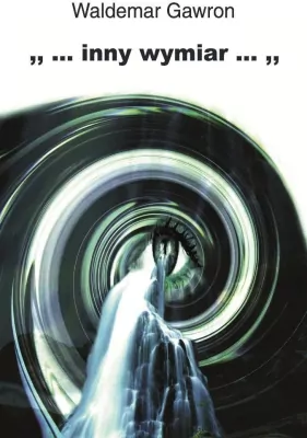 ... inny wymiar ...
