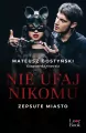 Nie ufaj nikomu. Zepsute miasto - tantis.pl