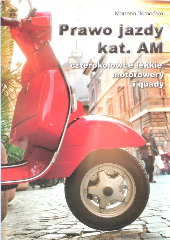 Prawo jazdy kat. AM. Czterokołowce lekkie, motorowery i quady - tantis.pl