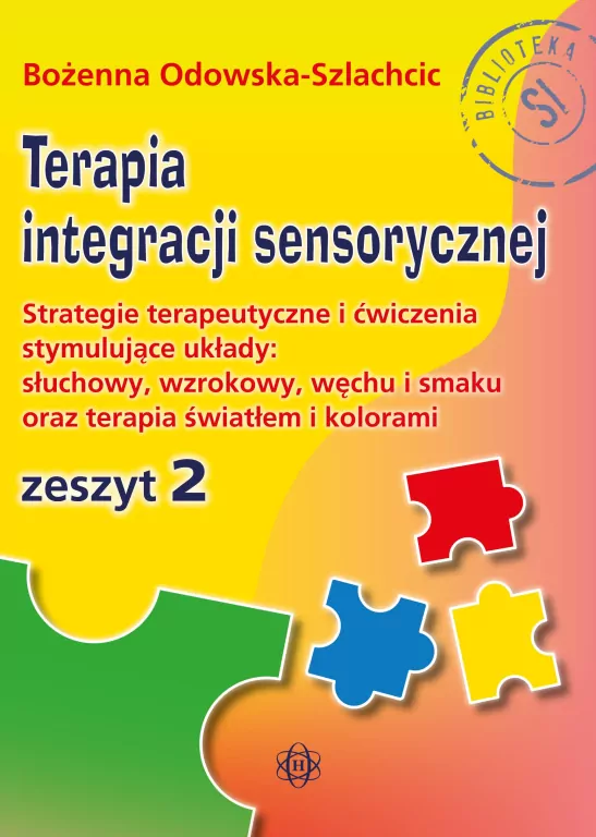 Terapia integracji sensorycznej. Zeszyt 2 - tantis.pl