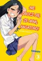 Nie drocz się ze mną, Nagatoro! Tom 3 - tantis.pl
