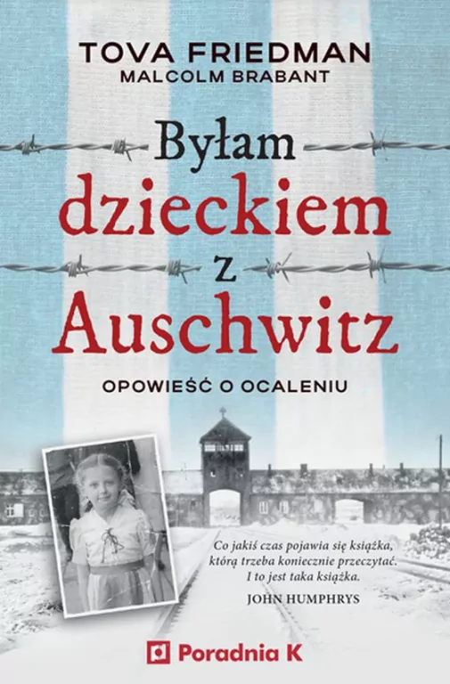 Byłam dzieckiem Auschwitz. Opowieść o ocaleniu - tantis.pl