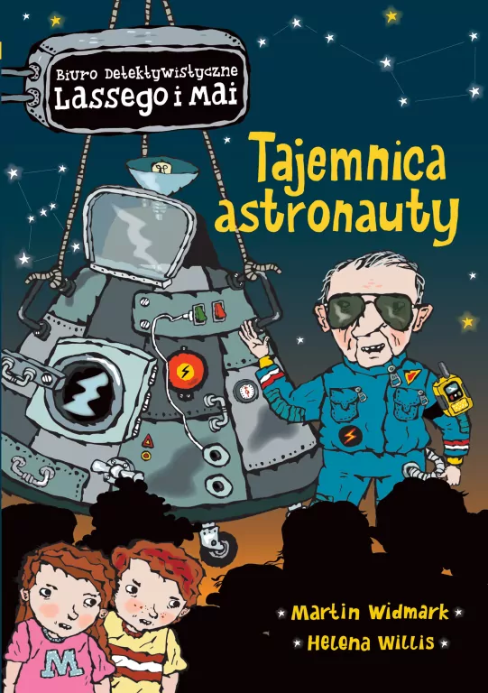 Tajemnica astronauty. Detektywistyczne łamigłówki Lassego i Mai. Tom 33 - tantis.pl