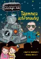 Tajemnica astronauty. Detektywistyczne łamigłówki Lassego i Mai. Tom 33 - tantis.pl