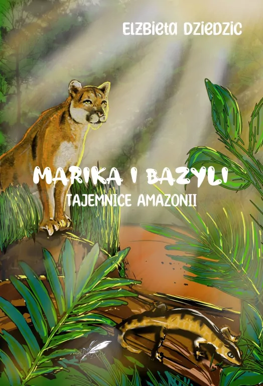 Marika i Bazyli. Tajemnice amazonii (barwione brzegi) - tantis.pl