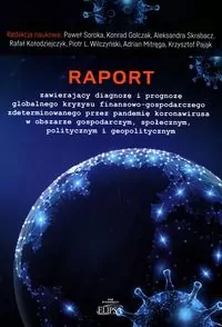 Raport zawierający diagnozę i prognozę globalnego kryzysu finansowo-gospodarczego - tantis.pl