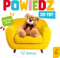 W domu. Powiedz co to? - tantis.pl