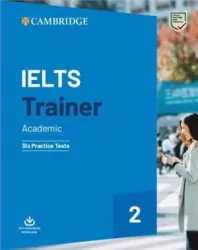 IELTS Trainer 2. Academic Six Practice Tests