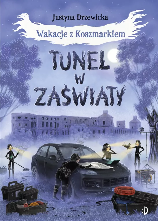 Wakacje z Koszmarkiem. Tunel w zaświaty. Tom 3 - tantis.pl
