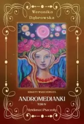 Viridiana i pszczoły. Andromedianki. Tom 4