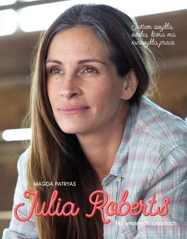 Julia Roberts. Na własnych zasadach - tantis.pl