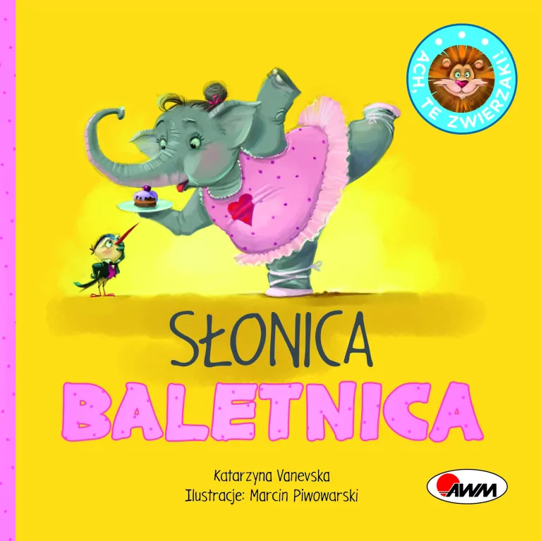 Słonica Baletnica. Ach te zwierzaki wyd. 2023 - tantis.pl