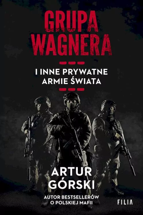 Grupa Wagnera i inne prywatne armie świata wyd. kieszonkowe - tantis.pl
