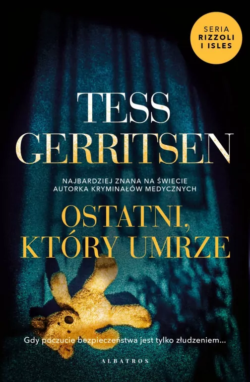 Ostatni, który umrze. Rizzoli / Isles. Tom 10 - tantis.pl