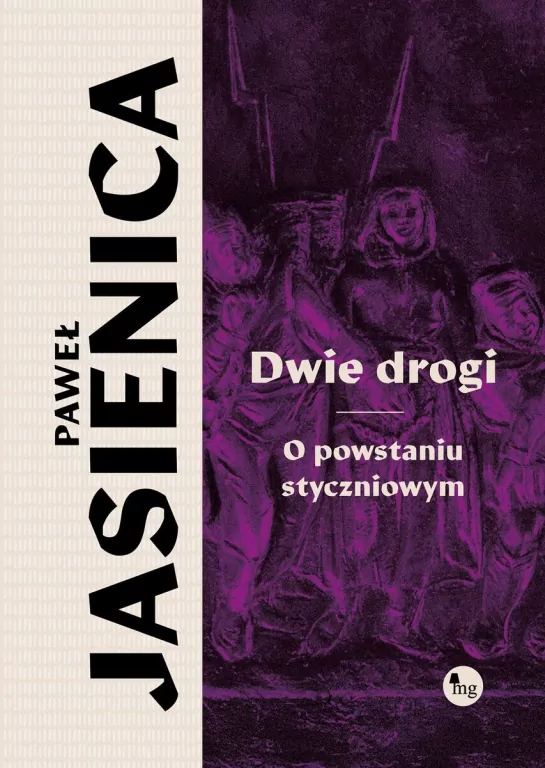 Dwie drogi. O powstaniu styczniowym - tantis.pl