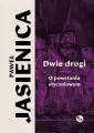 Dwie drogi. O powstaniu styczniowym - tantis.pl