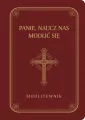 Panie, naucz nas modlić się bordo DL - tantis.pl