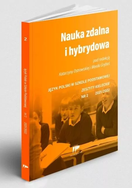 Nauka zdalna i hybrydowa. Język Polski. Szkoła Podstawowa. Zeszyty kieleckie 2. 2021/2022 - tantis.pl