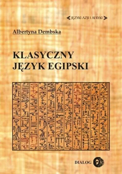 Klasyczny język egipski. Języki Azji i Afryki - tantis.pl