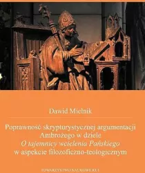 Poprawność skrypturystycznej argumentacji Ambrożego w dziele O tajemnicy wcielenia Pańskiego