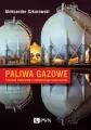 Paliwa gazowe. Podstawy efektywnego i ekologicznego wykorzystania - tantis.pl