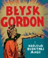Błysk Gordon i królowa Błękitnej Magii - tantis.pl