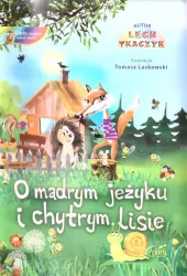 O mądrym jeżyku i chytrym lisie + CD