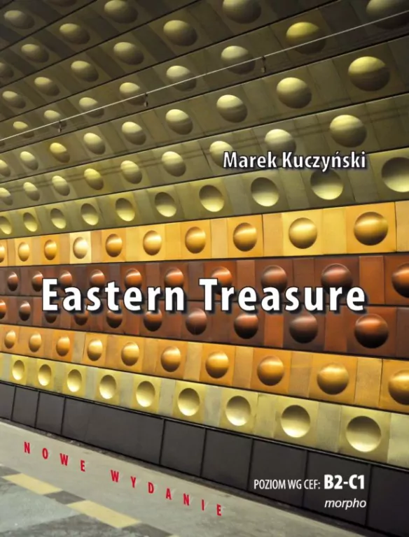 Eastern Treasure. Poziom B2-C1 - tantis.pl