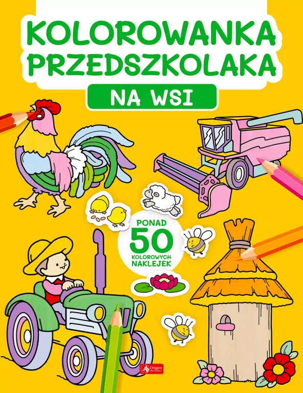 Kolorowanka przedszkolaka. Na wsi - tantis.pl