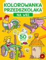 Kolorowanka przedszkolaka. Na wsi - tantis.pl