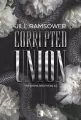 Corrupted Union. The Byrne Brothers. Tom 2 - tantis.pl