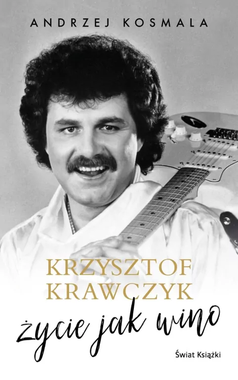 Krzysztof Krawczyk życie jak wino - tantis.pl