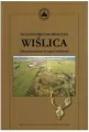 Wczesnośredniowieczna Wiślica. Urbs famosissima in regno Lechitarum - tantis.pl