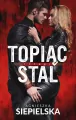 Topiąc stal - tantis.pl