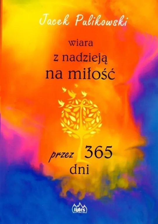 Wiara z nadzieją na miłość przez 365 dni - tantis.pl