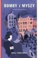 Bomby i myszy. Powieść mieszczańska - tantis.pl