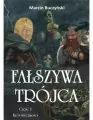 Kres wieczności. Fałszywa Trójca. Tom 1 - tantis.pl