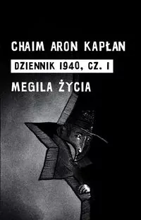 Dziennik 1940 Część 1 Megila życia - tantis.pl