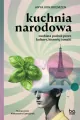 Kuchnia narodowa. Osobista podróż przez kultury historię i smaki - tantis.pl