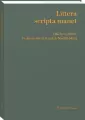 Littera scripta manet Dzieła wybrane Profesor... - tantis.pl