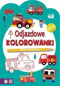 Wozy strażackie. Odjazdowe kolorowanki - tantis.pl